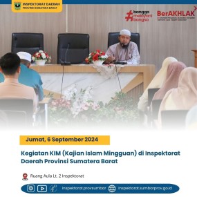 KEGIATAN KAJIAN ISLAM MINGGUAN DI INSPEKTORAT DAERAH PROVINSI SUMATERA BARAT