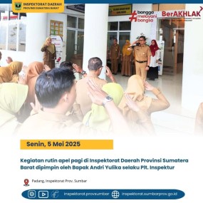 KEGIATAN APEL PAGI INSPEKTORAT DAERAH PROVINSI SUMATERA BARAT