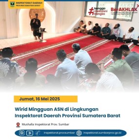 KEGIATAN KAJIAN ISLAM MINGGUAN DI INSPEKTORAT DAERAH PROVINSI SUMATERA BARAT