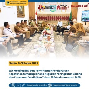 EXIT MEETING BPK ATAS PEMERIKSAAN PENDAHULUAN KEPATUHAN TERHADAP KINERJA KEGIATAN PENINGKATAN SARANA DAN PRASARANA PENDIDIKAN TAHUN 2024 S.D SEMESTER I 2025